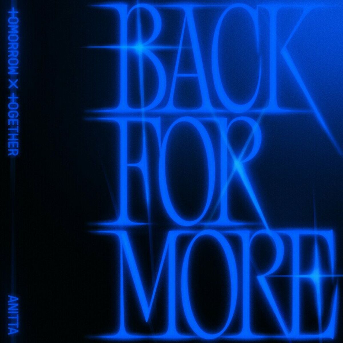 TXT (TOMORROW X TOGETHER) – Back for More (with Anitta) – Single