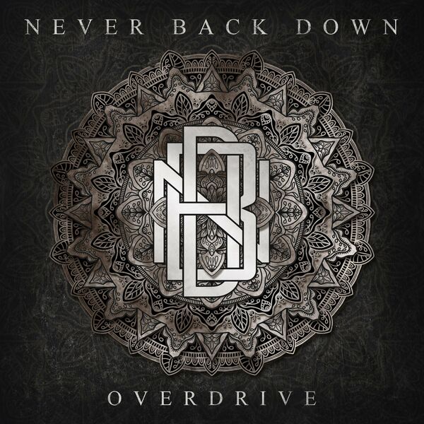 Never Back Down - Overdrive [single] (2020)