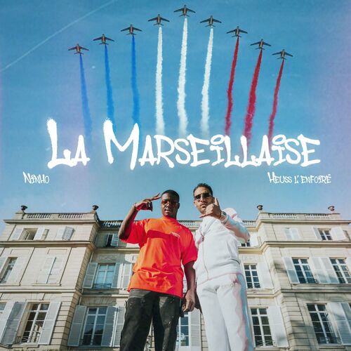 La Marseillaise - Heuss L'enfoiré