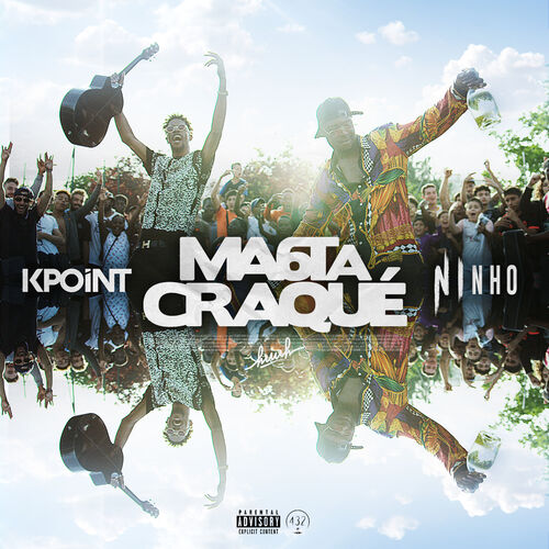 Ma 6t a craqué (feat. Ninho) - Kpoint
