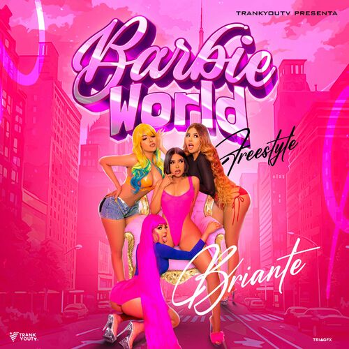 Barbie World (Freestyle) - Briante