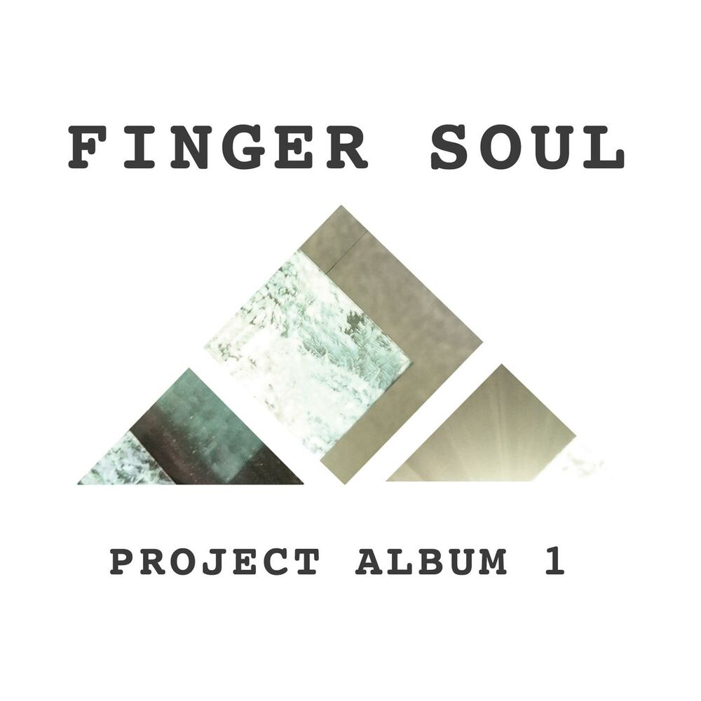 Finger Soul – FINGER SOUL PROJECT ALBUM 1