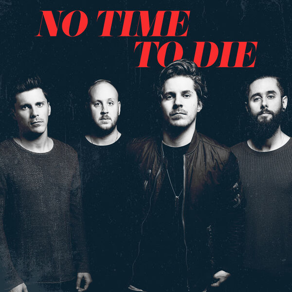 Our Last Night - No Time To Die [single] (2020)