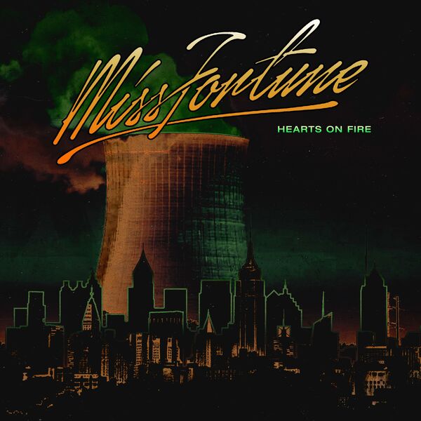 Miss Fortune - Hearts on Fire [single] (2019)