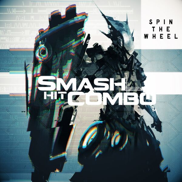 Smash Hit Combo - Spin the Wheel [single] (2017)