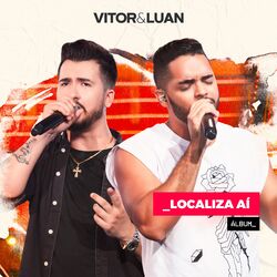 Vitor e Luan – Localiza Aí 2022 CD Completo