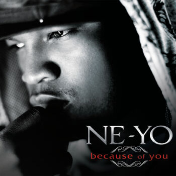 Ne Yo Because Of You Radio Edit Listen With Lyrics Deezer