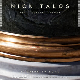 Nick Talos Looking To Love Lyrics And Songs Deezer