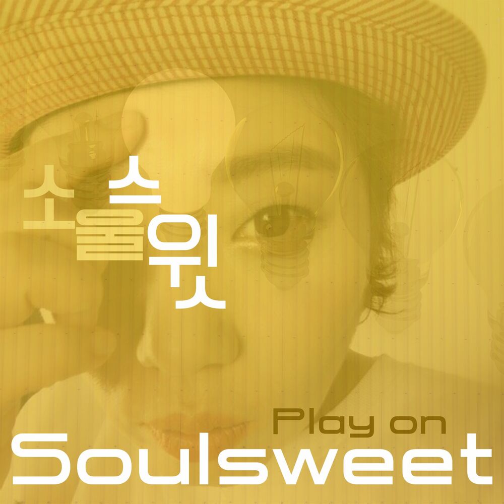 Soul Sweet – Play On