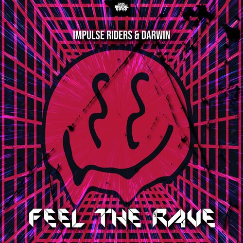 Impulse Riders And Darwin - Feel The Rave (2024)