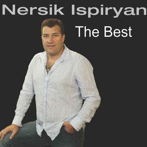 Nersik Ispiryan - Reviews & Ratings On Musicboard