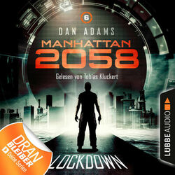 Manhattan 2058, Folge 6: Lockdown