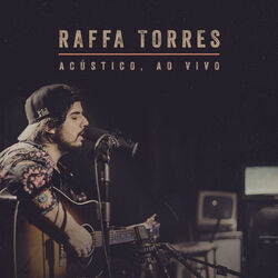 Download CD Raffa Torres – Acústico (Ao Vivo) 2018