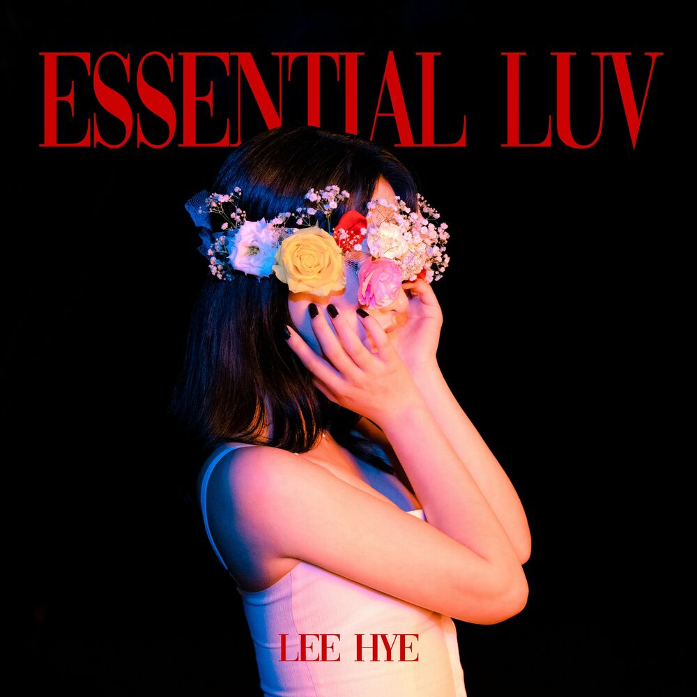 Lee Hye – Essential Luv – Single