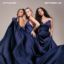 Capa Little Mix – Between Us (Deluxe Version) 2021