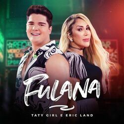 Baixar Fulana - Taty Girl, Eric Land