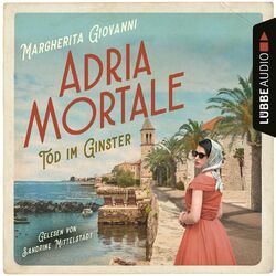 Adria mortale - Tod im Ginster (Ungekürzt) Audiobook