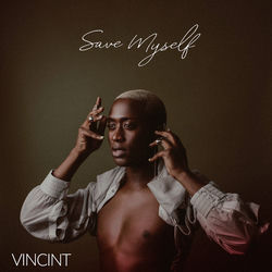 Save Myself - VINCINT Download