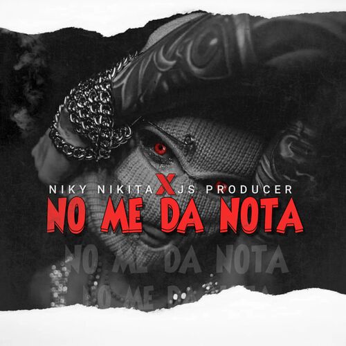 No Me Da Nota - Niky Nikita