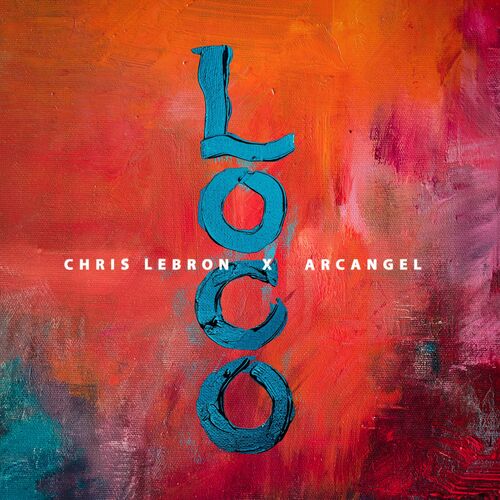 Loco - Chris Lebron