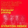 DAVID GUETTA/ALPHAVILLE/AVA MAX - Forever Young (Record Mix)