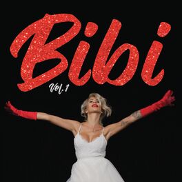 Bibi Bibi Vol 1 Lyrics And Songs Deezer