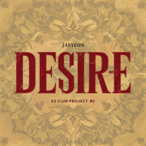 Jae Yeon – DESIRE – Single