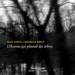 L'homme qui plantait des arbres (Jean Giono - Georges Bœuf) Audiobook