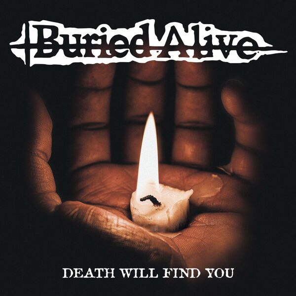 Buried Alive - Death Will Find You [EP] (2020)