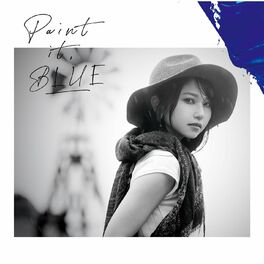 Sora Amamiya Paint It Blue Songtexte Und Songs Deezer