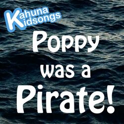 Poppy Was A Pirate