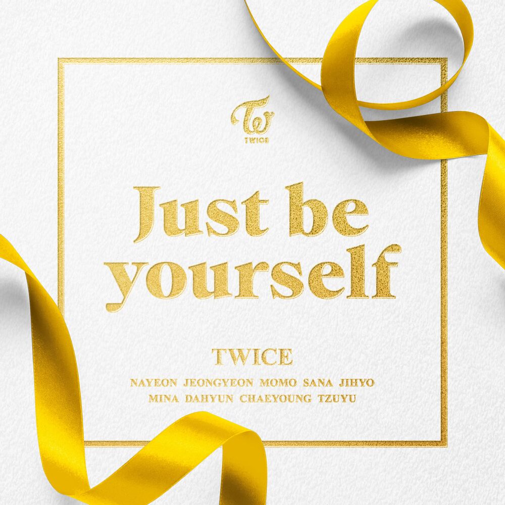 TWICE – Just be yourself – Single