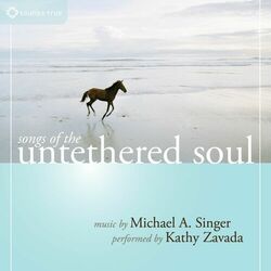 Songs of the Untethered Soul (feat. Kathy Zavada)