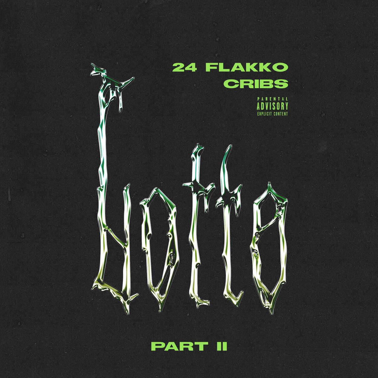 24 Flakko, Cribs – Lotto, Pt. II – EP