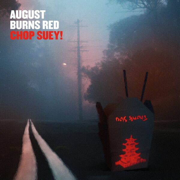 August Burns Red - Chop Suey! [single] (2020)