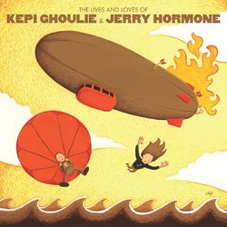 The Lives and Loves of Kepi Ghoulie & Jerry Hormone