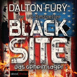 Black Site - Das Geheimlager (Der US-Bestseller)