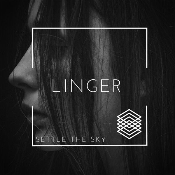 Settle The Sky - Linger [single] (2020)