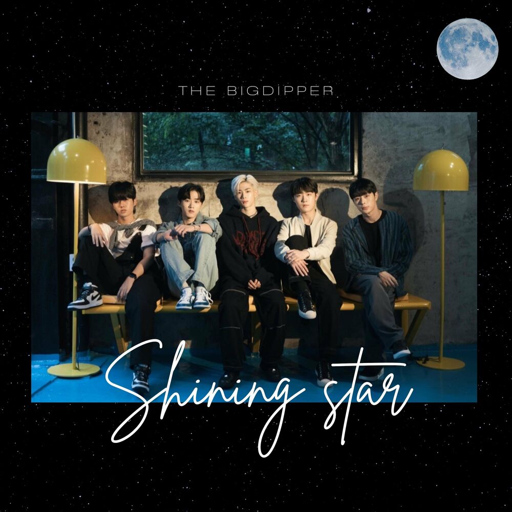 The Bigdipper – SHINING STAR – Single