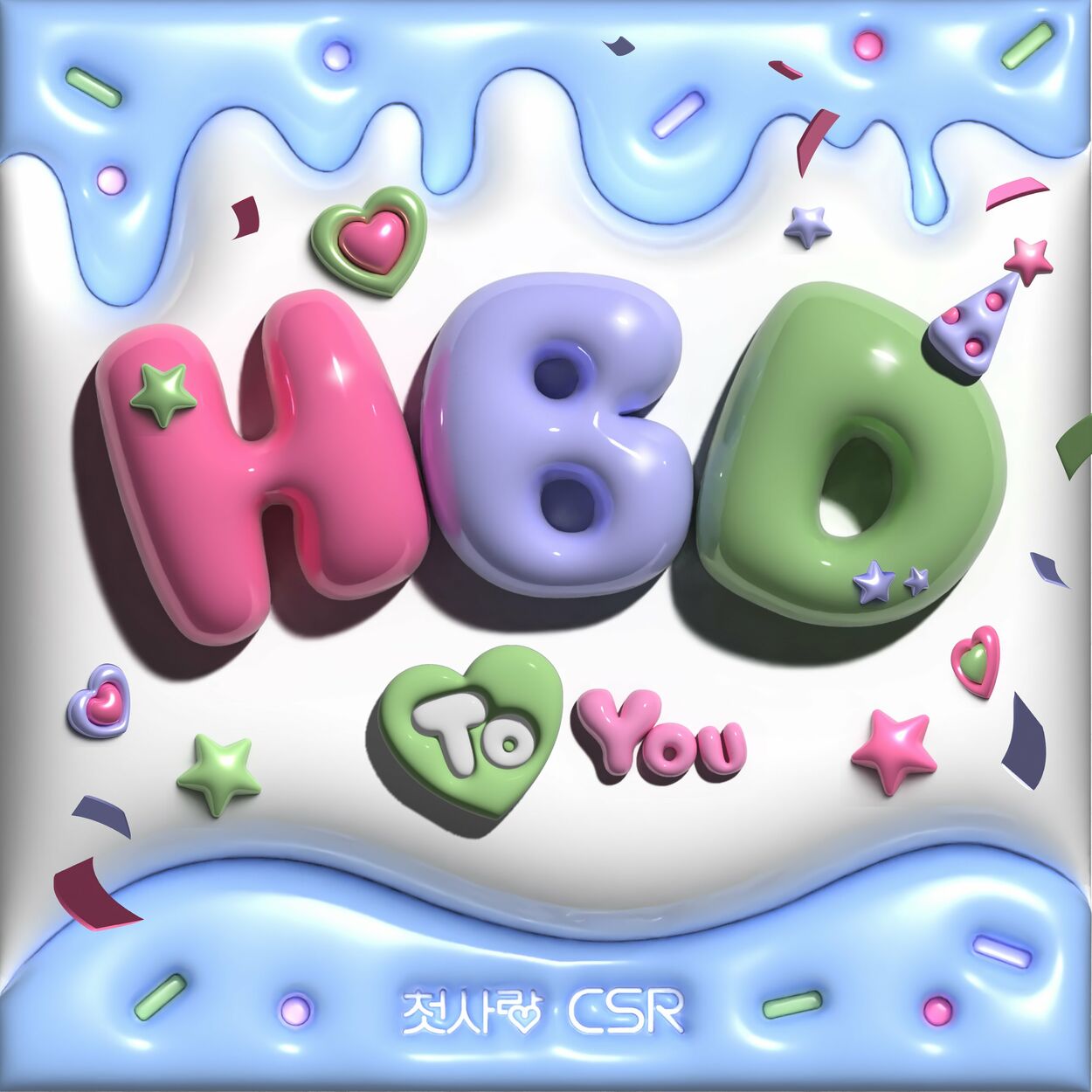 CSR – HBD To You – Single
