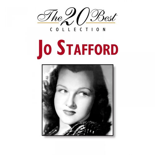 The 20 Best Collection by Jo Stafford - Reviews & Ratings on Musicboard