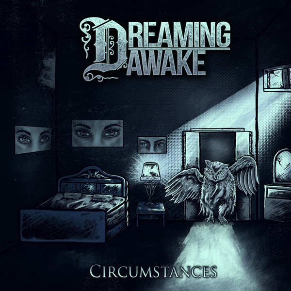 Dreaming Awake - Circumstances [EP] (2014)
