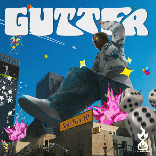 TimeFeveR – GUTTER – Single