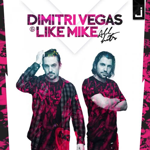 Various Artists Dimitri Vegas Like Mike All Hits