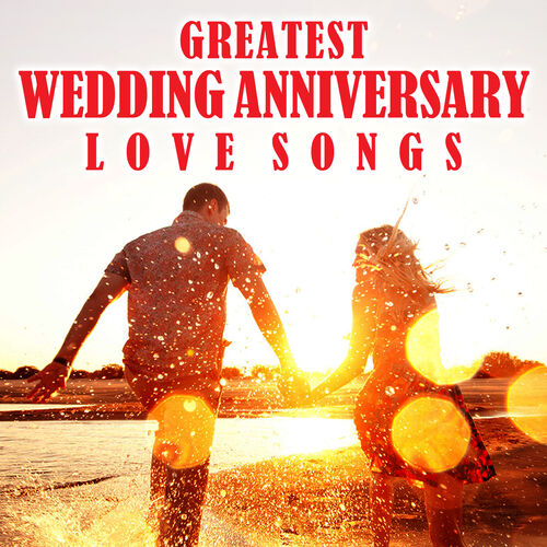 27+ Best Wedding Anniversary Special Songs