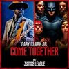 Gary Clark J/Junkie XL - Come Together