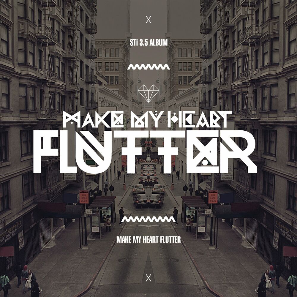 STi – Make My Heart Flutter – EP