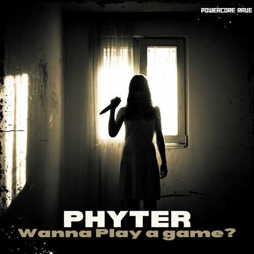 Phyter - Wanna Play a Game (2024)