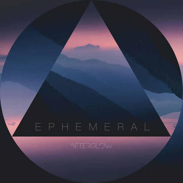 Afterglow - Ephemeral [single] (2020)