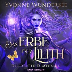 Das Erbe der Lilith: Die dritte Dimension
